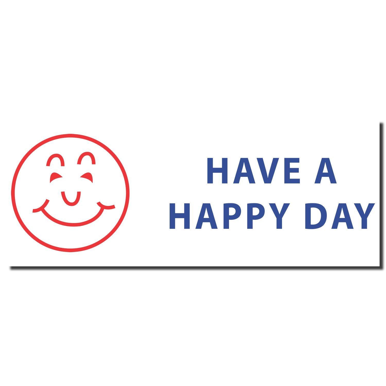 Two-Color Have A Happy Day Xstamper Stamp imprint with a red smiling face and blue text saying HAVE A HAPPY DAY on a white background.