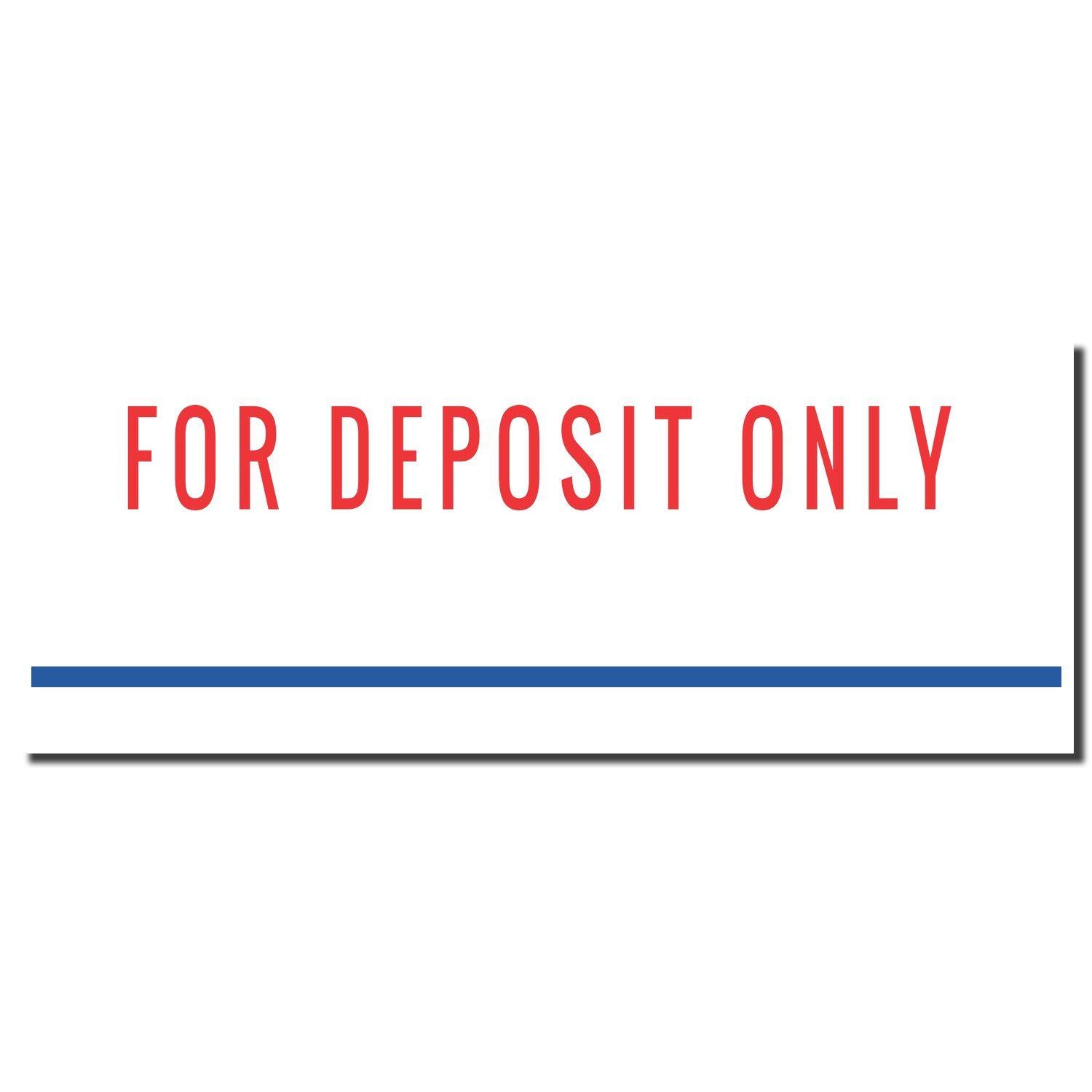 Image of the Two-Color For Deposit Only Xstamper Stamp showing the imprint FOR DEPOSIT ONLY in red with a blue line underneath.