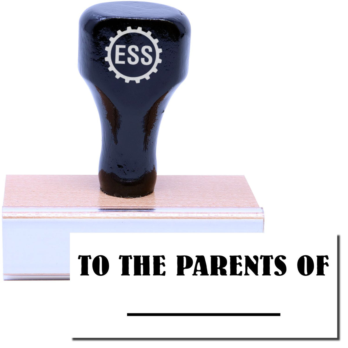 A stock office rubber stamp with a stamped image showing how the text &quot;TO THE PARENTS OF&quot; in a large font with a line underneath is displayed after stamping.