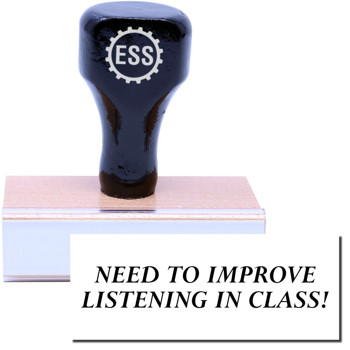 A stock office rubber stamp with a stamped image showing how the text &quot;NEED TO IMPROVE LISTENING IN CLASS!&quot; in a large font is displayed after stamping.