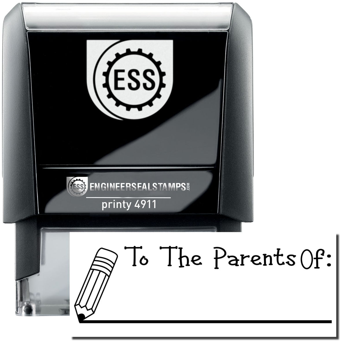 A self-inking stamp with a stamped image showing how the text &quot;To The Parents Of:&quot; with an image of a pencil next to the line is displayed after stamping.