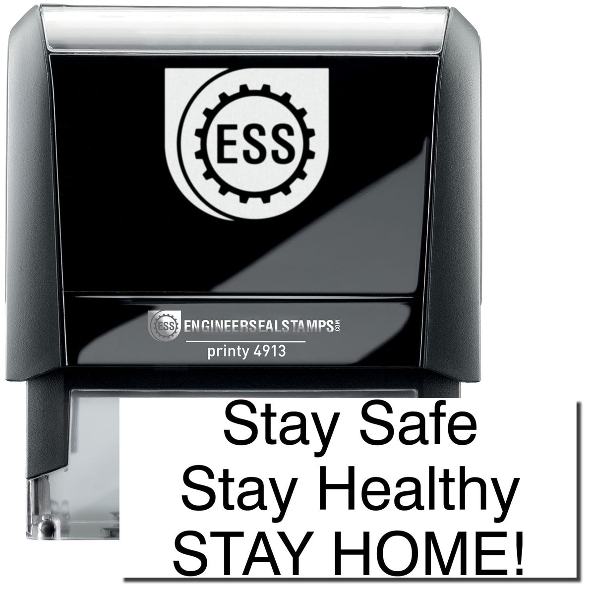 A self-inking stamp with a stamped image showing how the text &quot;Stay Safe Stay Healthy STAY HOME!&quot; in a large font is displayed by it after stamping.