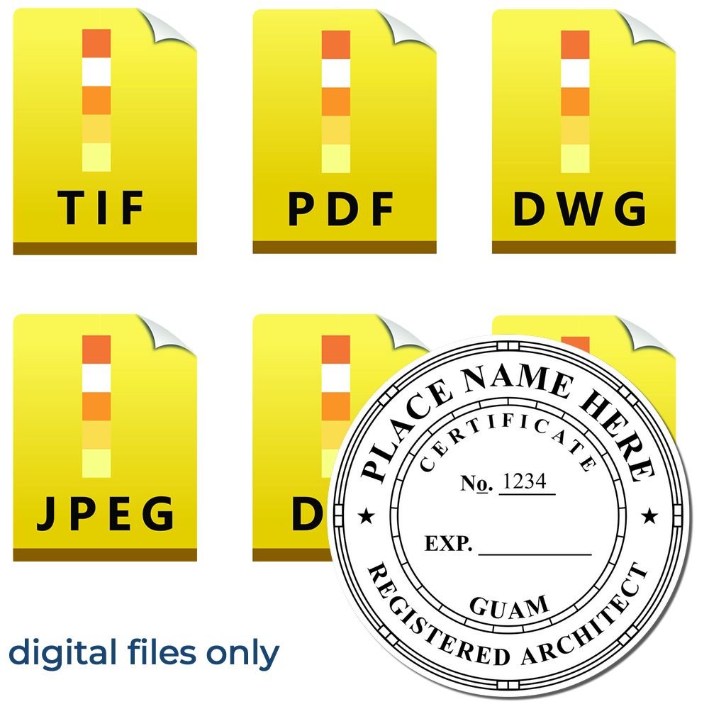 Digital Guam Architect Stamp, Electronic Seal for Guam Architect, shown with file format icons for TIF, PDF, DWG, JPEG, and DXF.