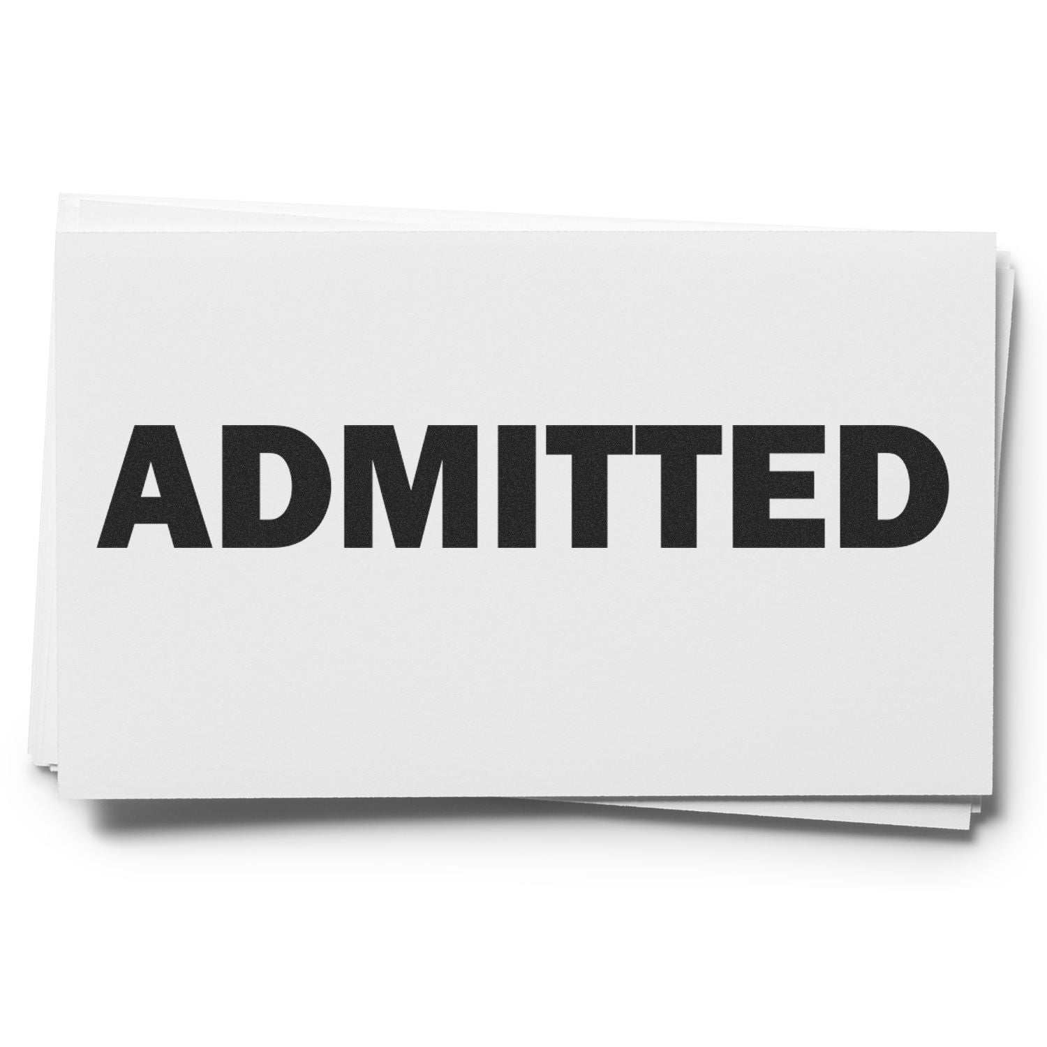 A stack of white cards with the word 'ADMITTED' stamped in bold black letters, showcasing the Admitted Rubber Stamp.