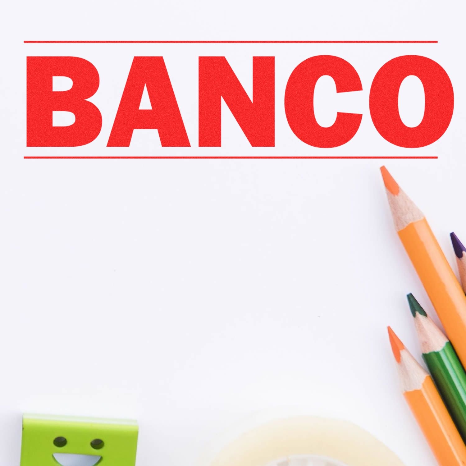 Slim Pre-Inked Bold Banco Stamp in red ink on white paper, surrounded by colorful pencils and a green eraser.