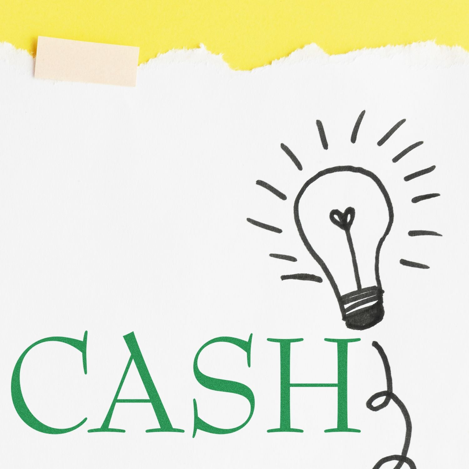 A piece of paper with the word CASH stamped in green and a doodle of a lightbulb, taped to a yellow background.