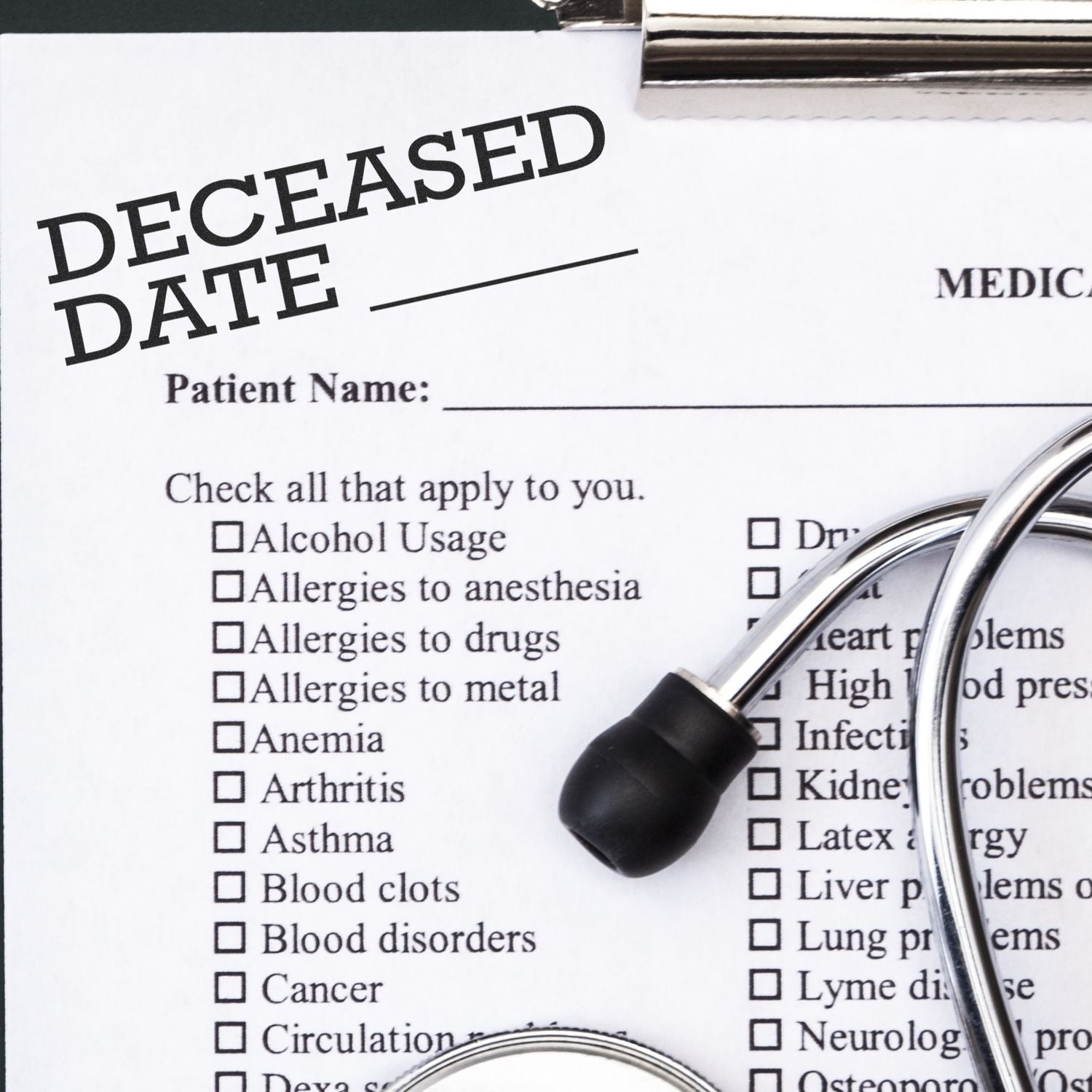 Medical form with DECEASED DATE stamped using Large Self Inking Deceased Date Stamp, stethoscope and clipboard visible.