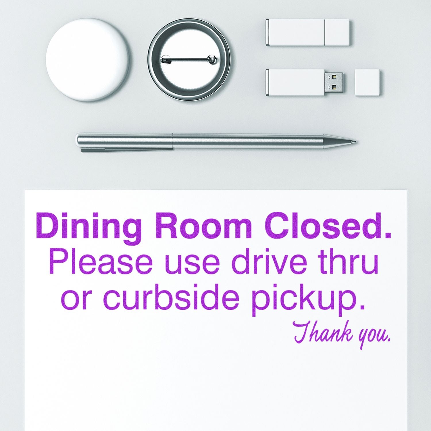 Large Pre-Inked Dining Room Closed Stamp used on a white paper with text Dining Room Closed. Please use drive thru or curbside pickup. Thank you.