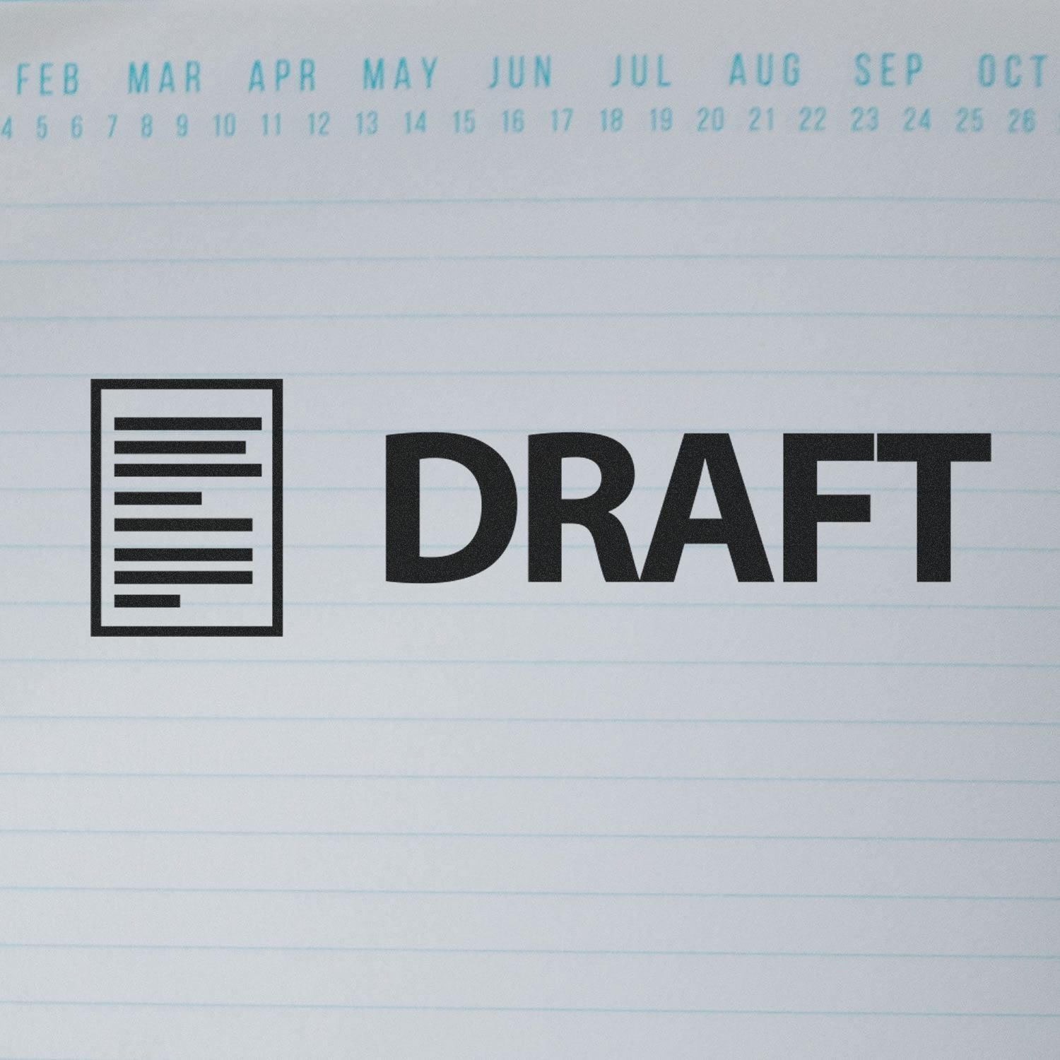 Draft with Letter Rubber Stamp in use on lined paper with calendar months at the top. The stamp shows a document icon and the word DRAFT .