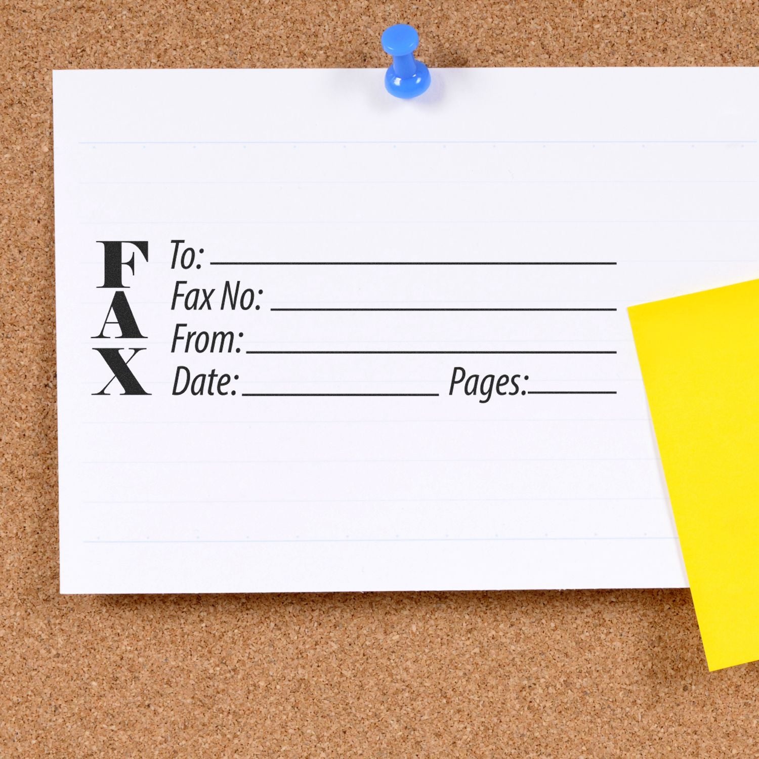 A corkboard with a white note stamped using a Fax Rubber Stamp, detailing To, Fax No., From, Date, and Pages, with a yellow sticky note.