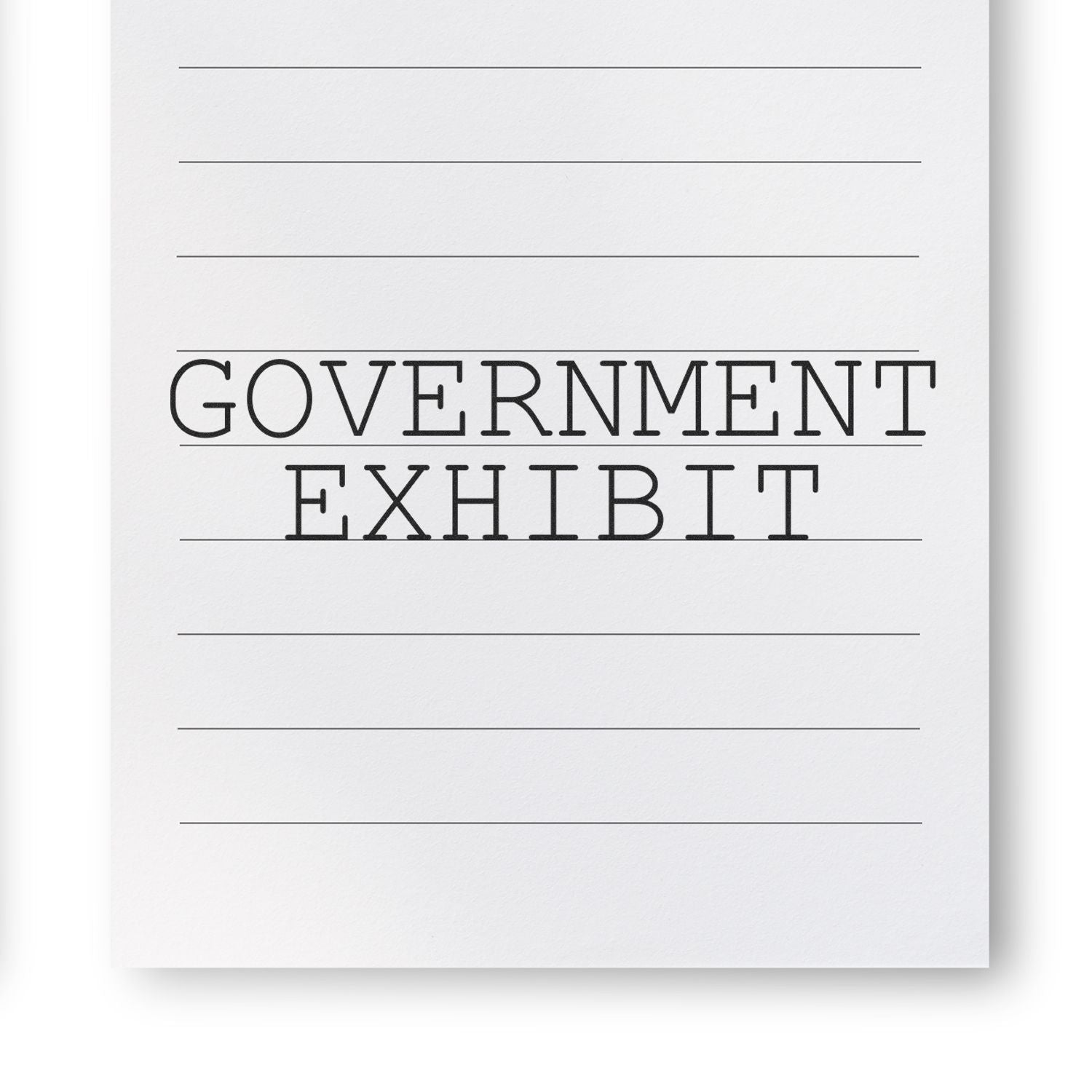 A piece of lined paper stamped with GOVERNMENT EXHIBIT using the Government Exhibit Rubber Stamp, showcasing clear and bold text.