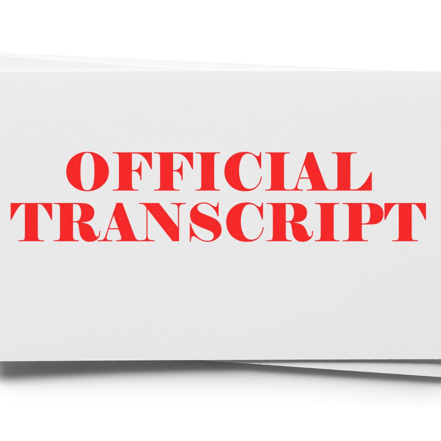 Official Transcript rubber stamp in red ink on white paper, emphasizing the words OFFICIAL TRANSCRIPT in bold, uppercase letters.