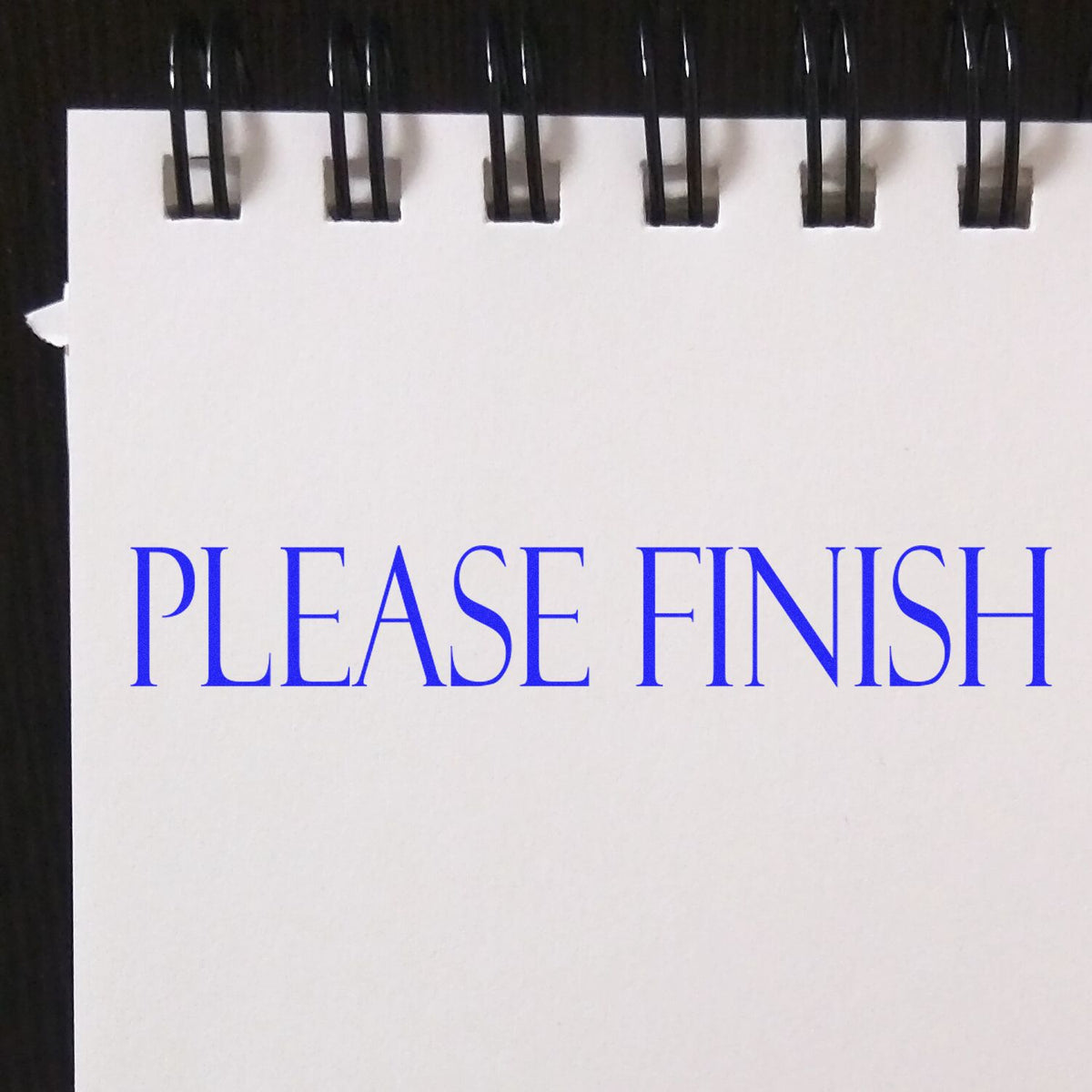 Slim Pre Inked Please Finish Stamp In Use Photo