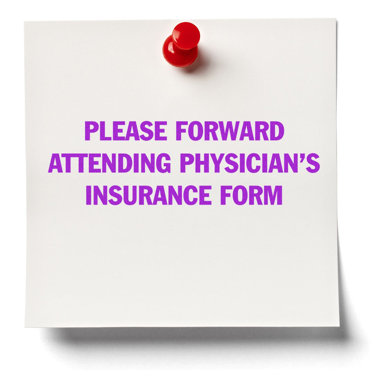 Please Forward Insurance Form Rubber Stamp In Use