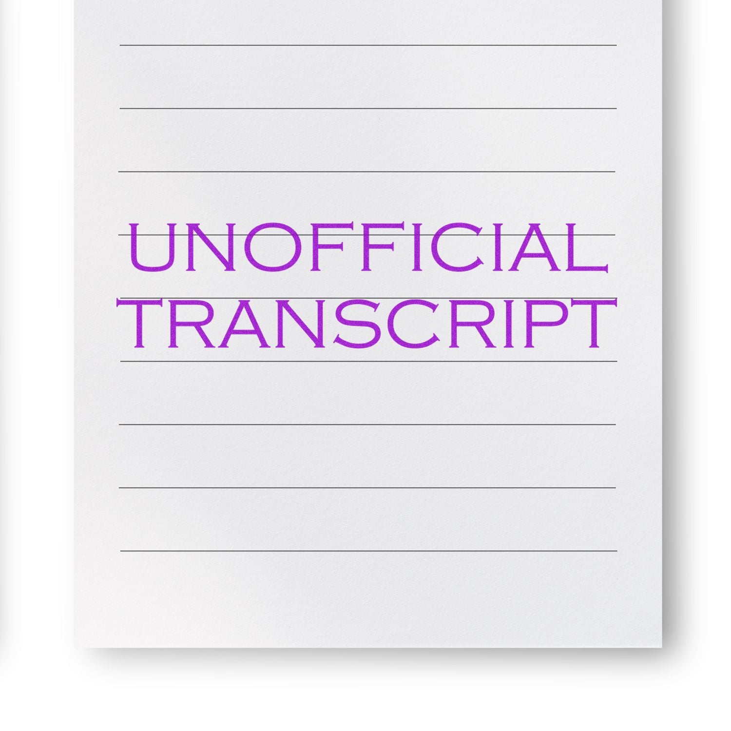 Large Unofficial Transcript Rubber Stamp in use, displaying "UNOFFICIAL TRANSCRIPT" in purple ink on lined paper.