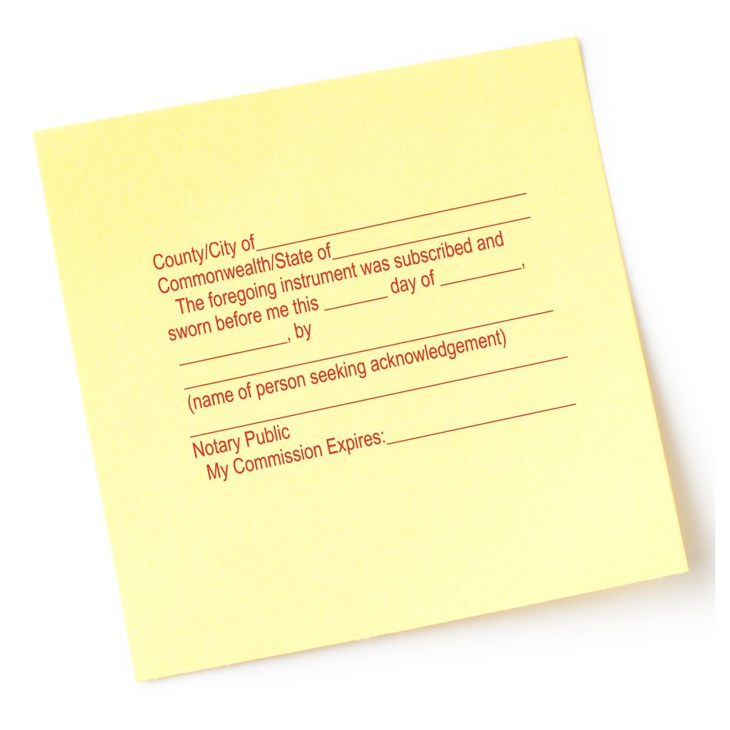 Yellow paper with a Jurat Notary Stamp imprint, including fields for location, date, name, and notary public details.