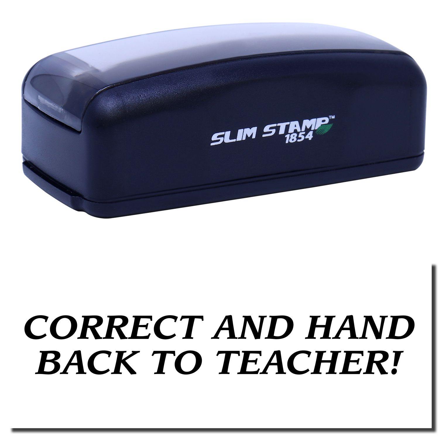 A stock office pre-inked stamp with a stamped image showing how the text "CORRECT AND HAND BACK TO TEACHER!" in a large font is displayed after stamping.
