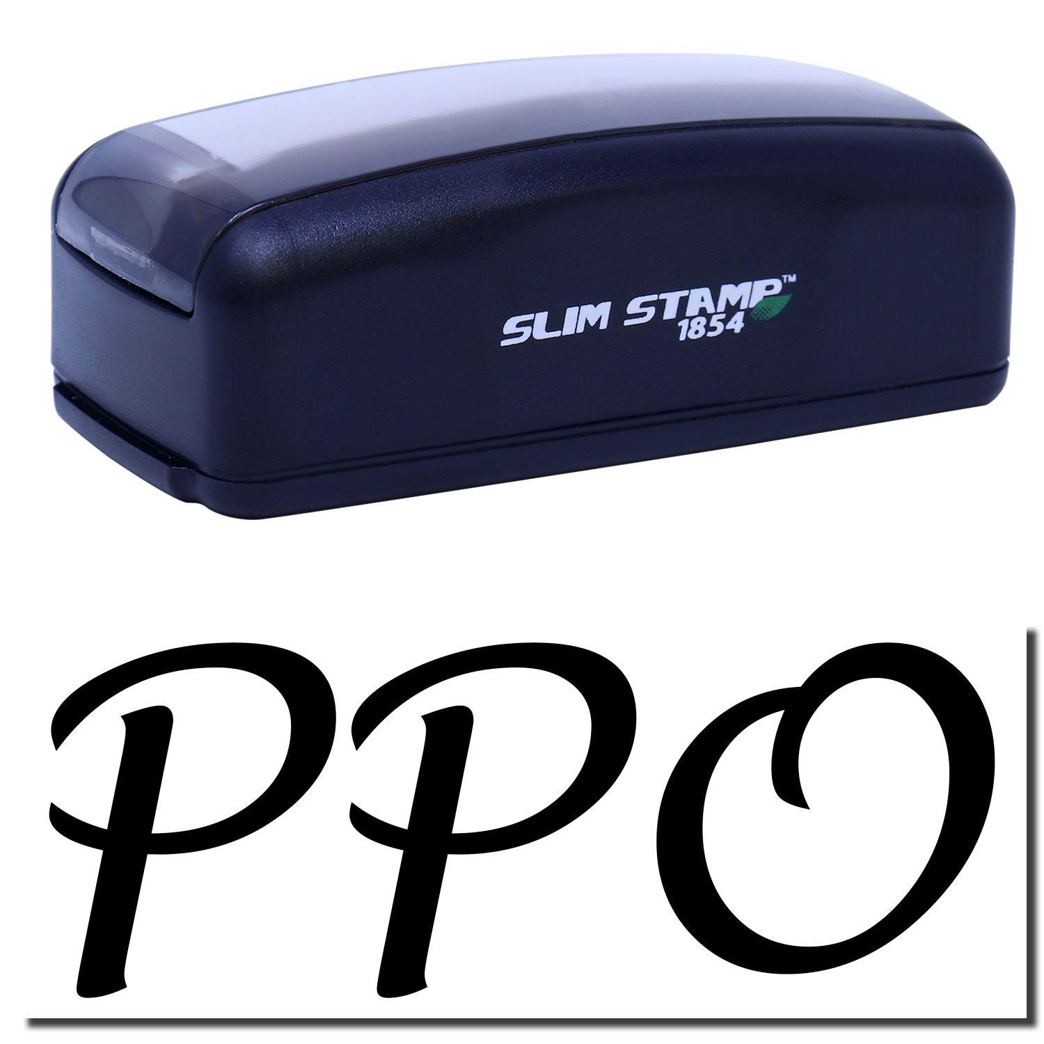 Large Pre-Inked PPO Stamp in black with SLIM STAMP 1854 branding, shown above a bold PPO imprint.