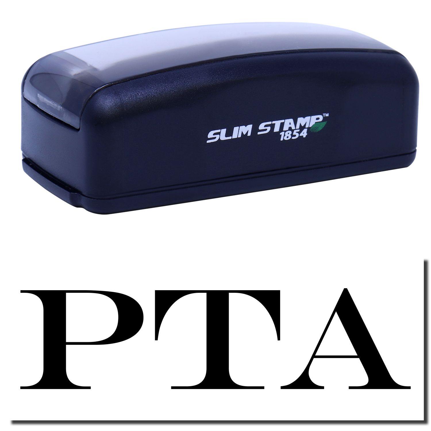 Large Pre-Inked PTA Stamp in black with SLIM STAMP 1854 text on the side, shown above a bold PTA imprint.