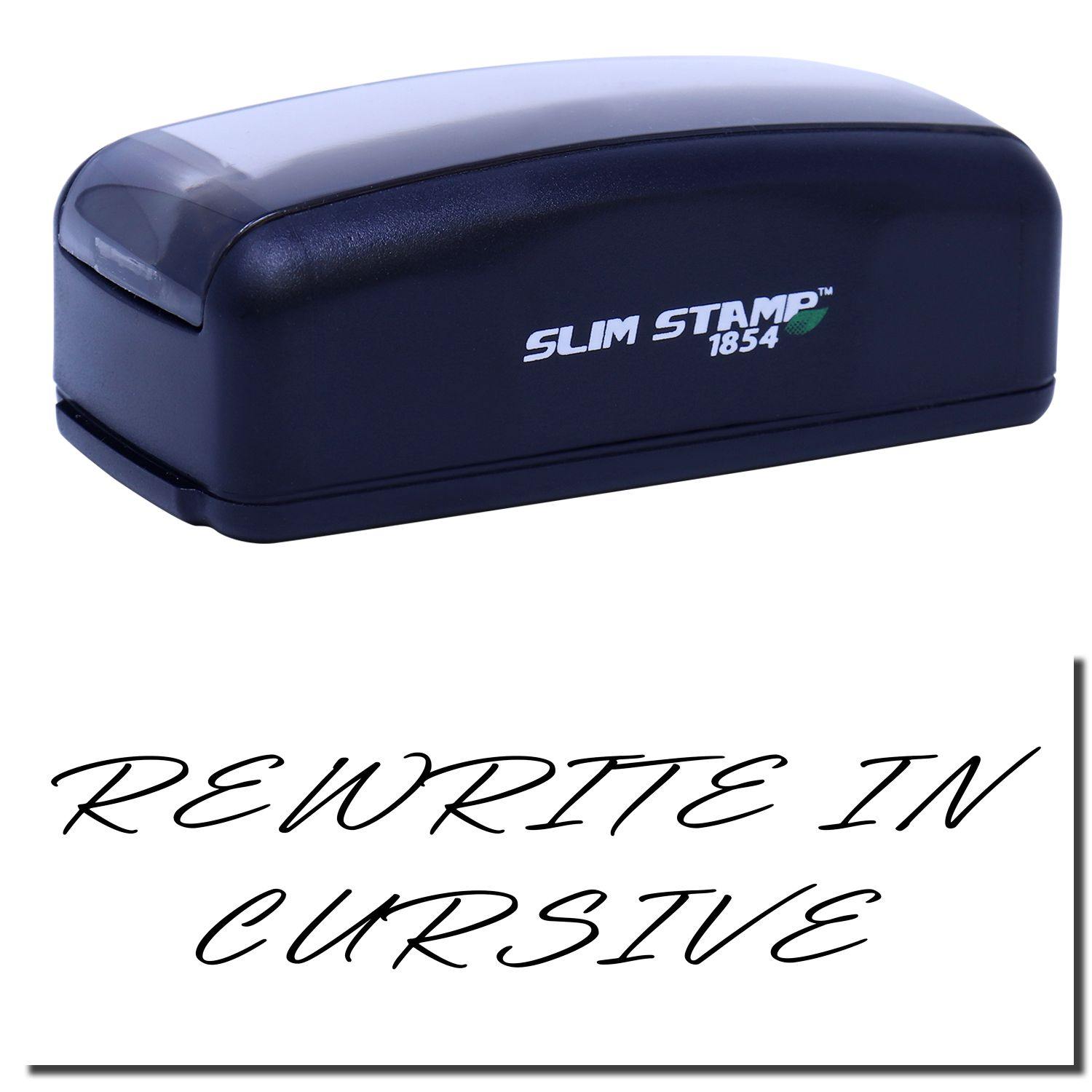 Large Pre-Inked Rewrite In Cursive Stamp in black, featuring the text REWRITE IN CURSIVE in elegant cursive font below the stamp.