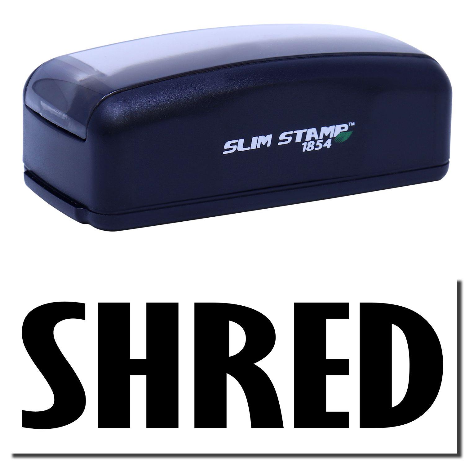 Large Pre-Inked Shred Stamp in black, shown with the word SHRED stamped below. Compact design with SLIM STAMP 1854 label.