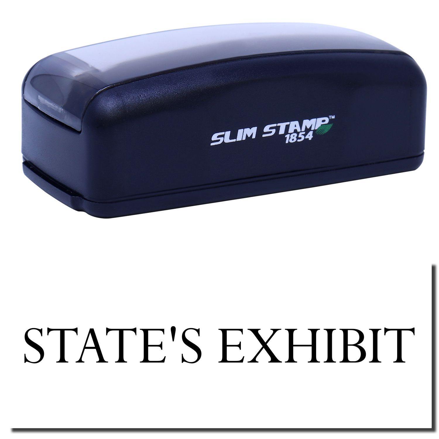 Large Pre-Inked States Exhibit Stamp, black, with SLIM STAMP 1854 branding, shown on a white background with STATE'S EXHIBIT text below.