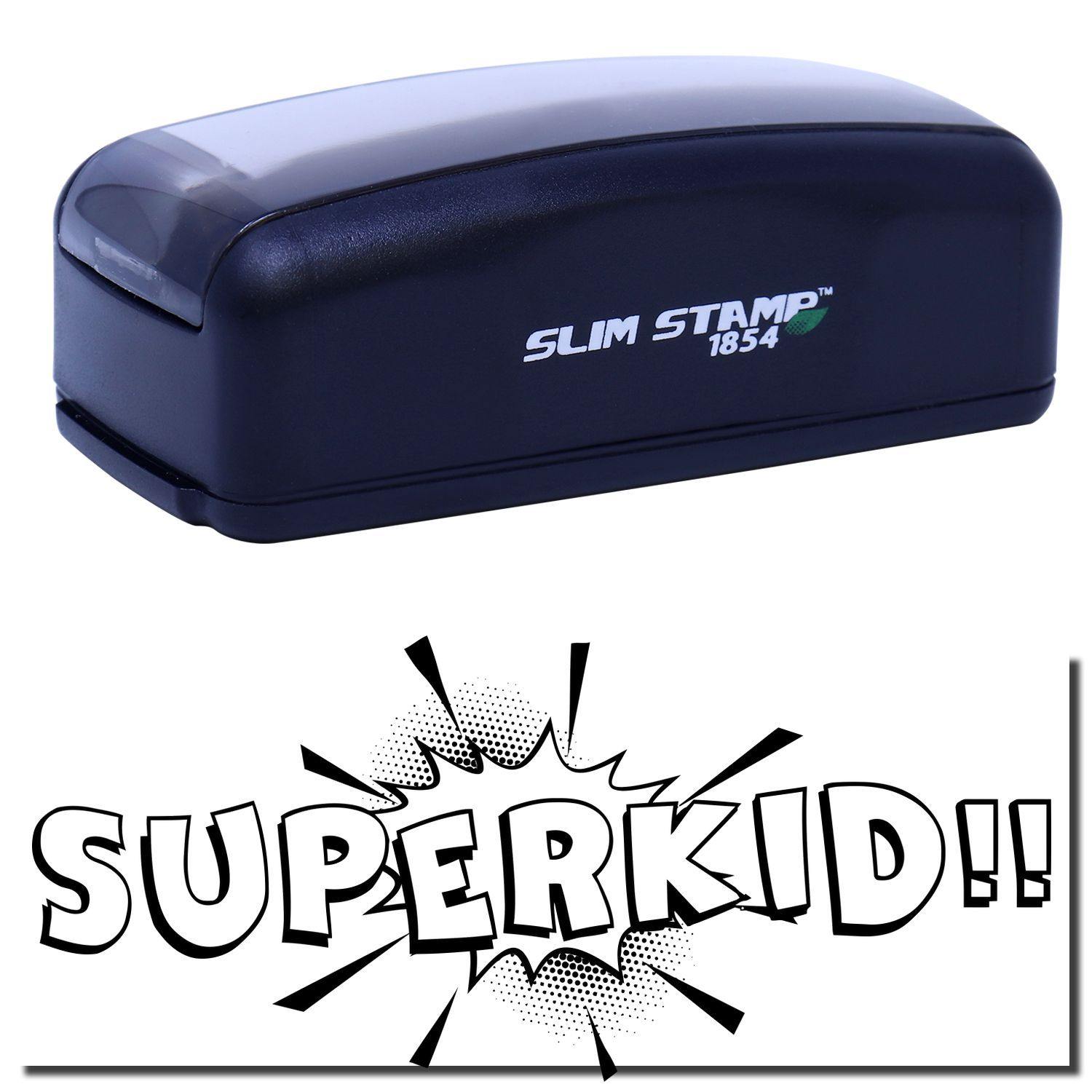 Large Pre-Inked Superkid Stamp in black with SLIM STAMP 1854 text, shown above a stamped SUPERKID!! graphic.