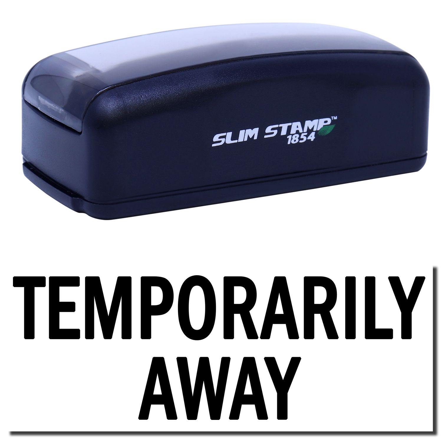 Large Pre-Inked Temporarily Away Stamp in black with TEMPORARILY AWAY text below. Compact design, ideal for office use.