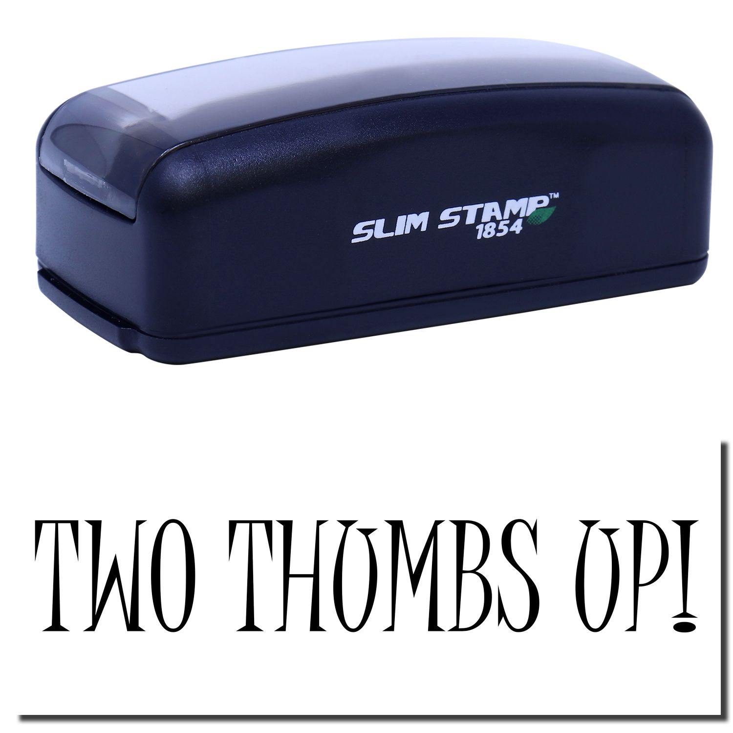 Large Pre-Inked Two Thumbs Up Stamp in black with TWO THUMBS UP! text below. Compact design with SLIM STAMP 1854 branding.