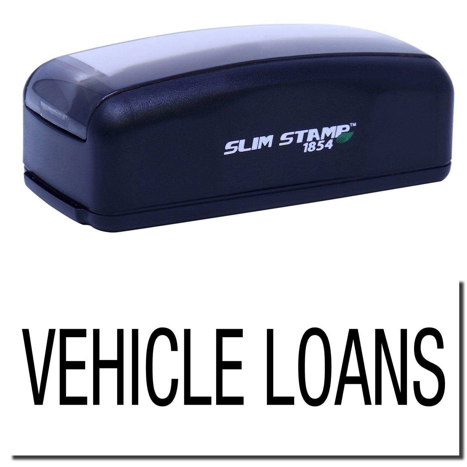 Large Pre-Inked Vehicle Loans Stamp in black with SLIM STAMP 1854 branding, shown with the text VEHICLE LOANS stamped below.