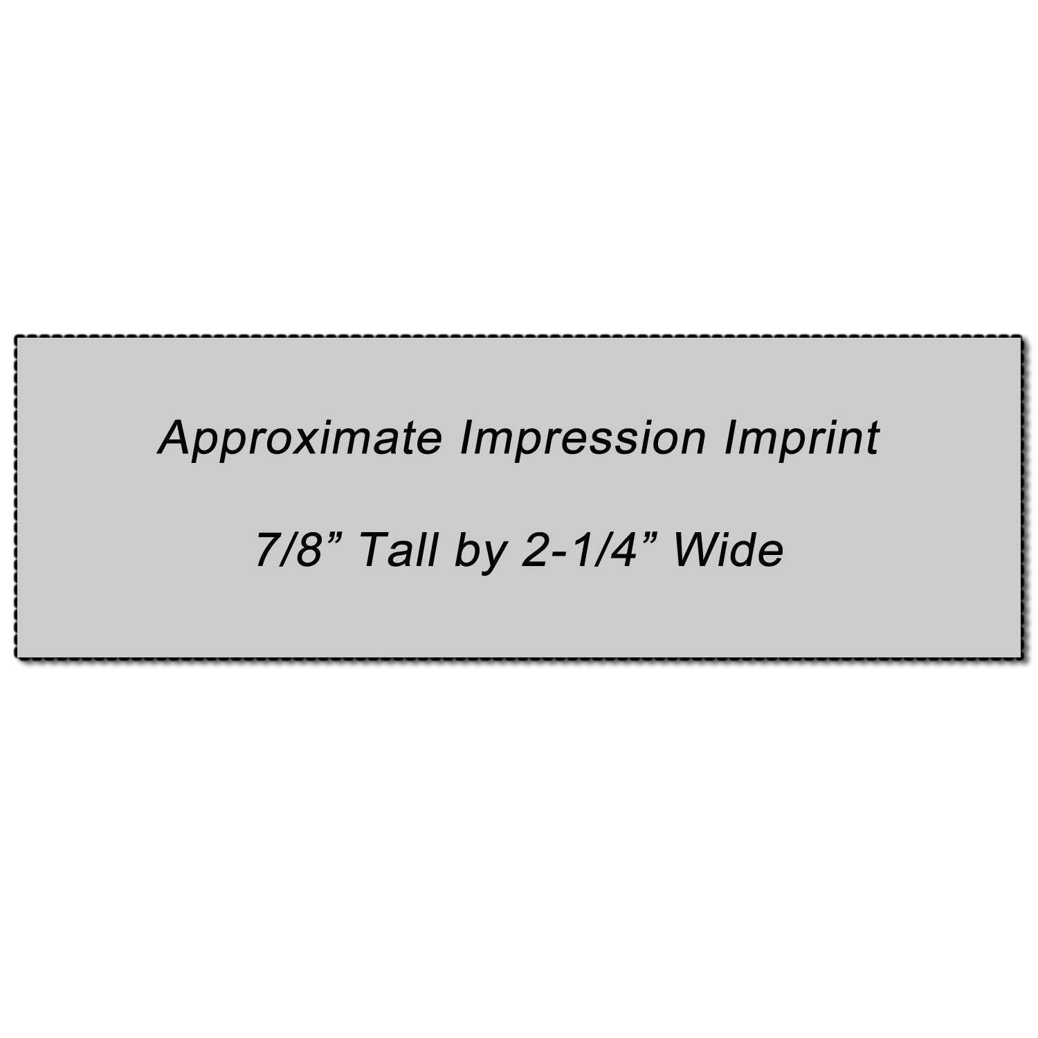 Large Self Inking Lets Review This Stamp with an approximate impression imprint of 7/8” tall by 2-1/4” wide on a gray background.