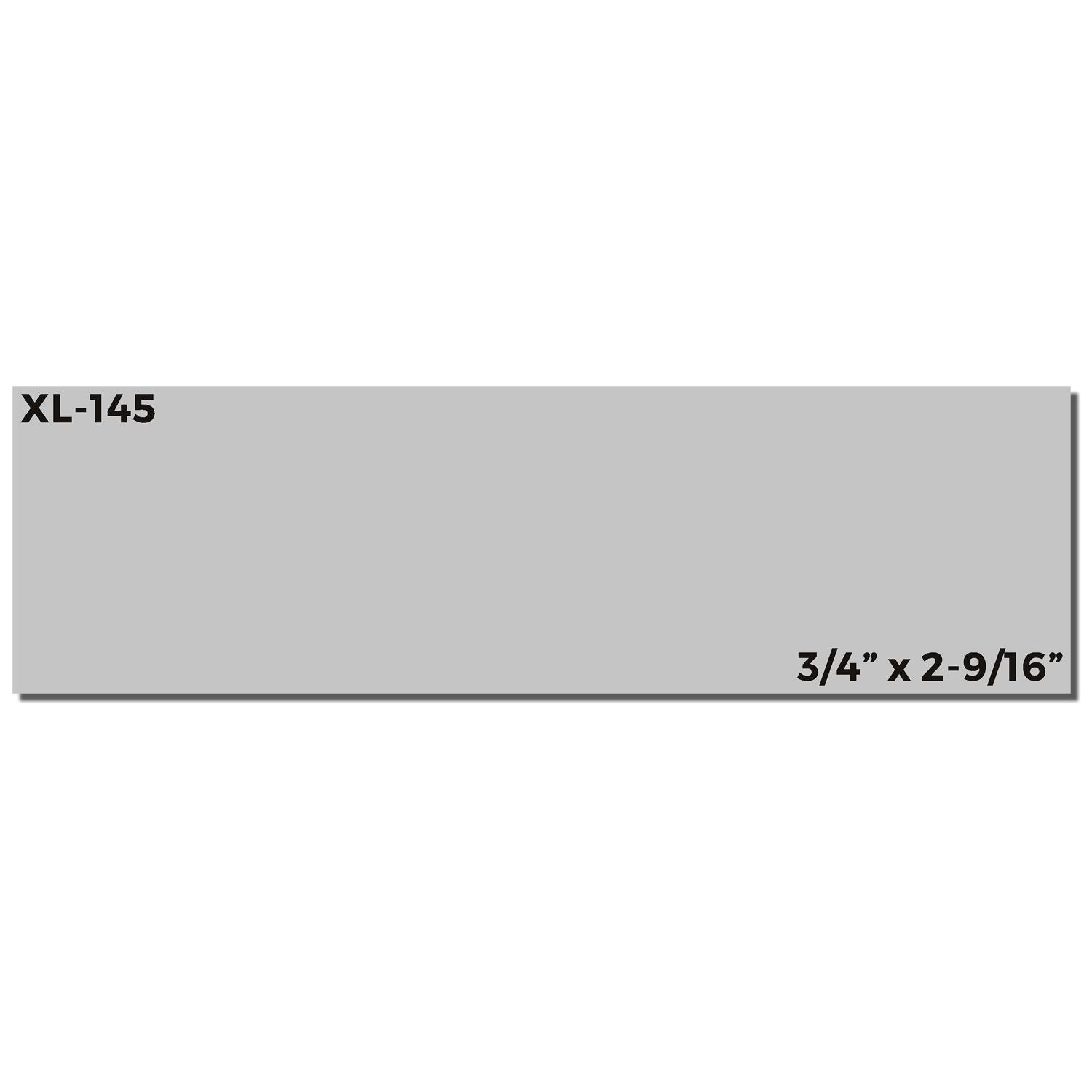 MaxLight XL2-145 Custom Pre-Inked Business Stamp 5/8 x 2-3/8, gray rectangular stamp with dimensions labeled on the top left and bottom right.