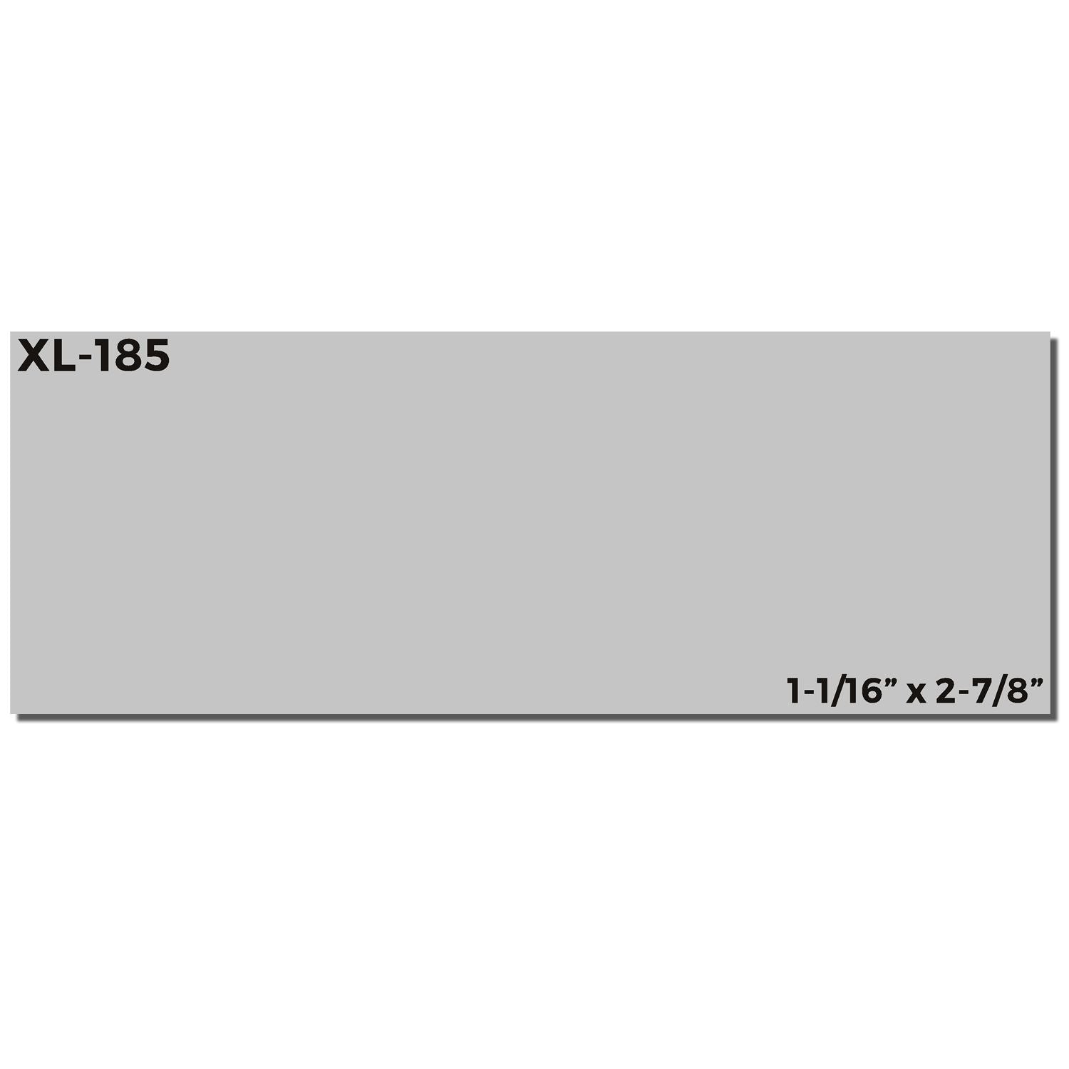 MaxLight XL2-185 Custom Pre-Inked Business Stamp 15/16 x 2-3/4, gray rectangular stamp with black text on a white background.