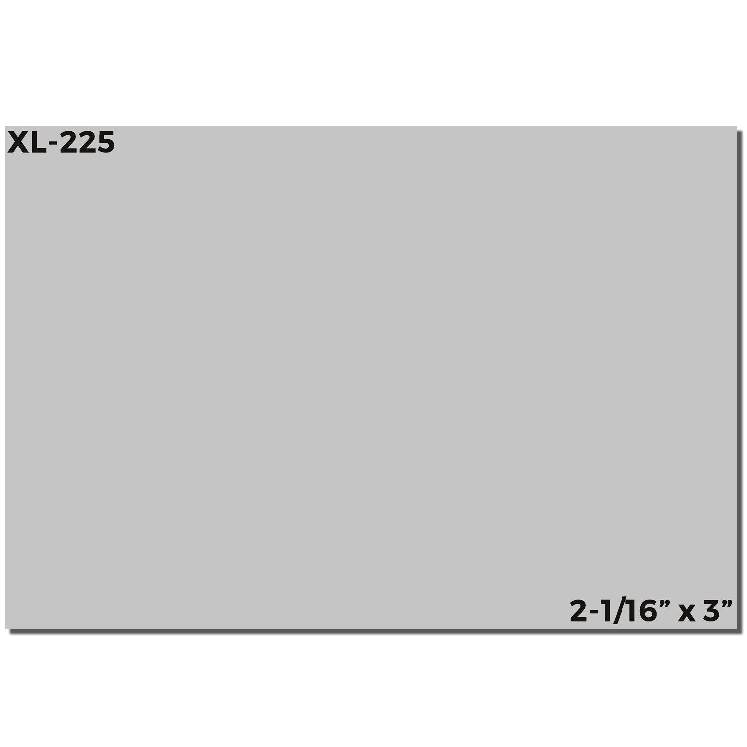 MaxLight XL2-225 Custom Pre-Inked Business Stamp 2 x 3, gray rectangular imprint area with dimensions labeled in black text.