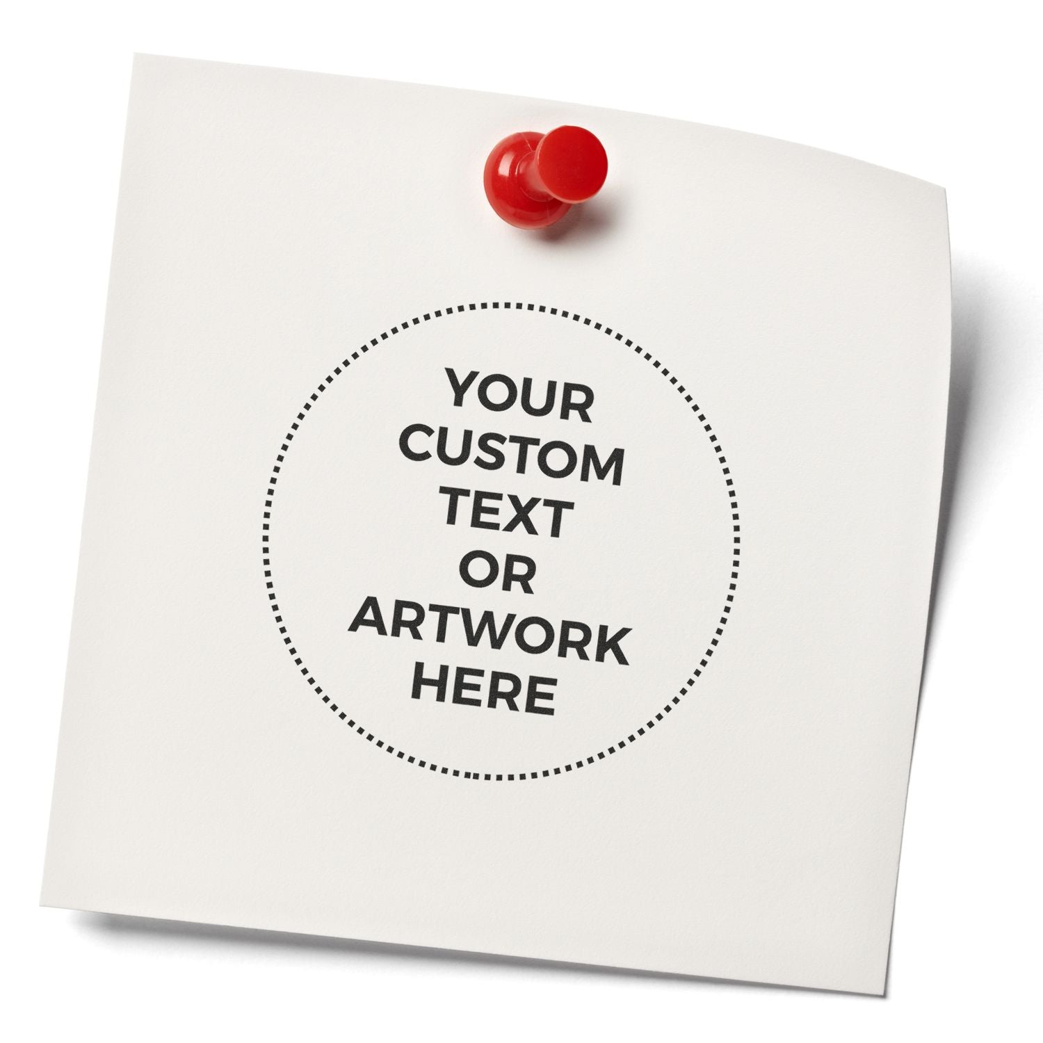 MaxLight XL2-535 Custom Pre-Inked Business Stamp 1-5/8 Diameter on a white paper with a red pushpin, displaying Your Custom Text or Artwork Here .