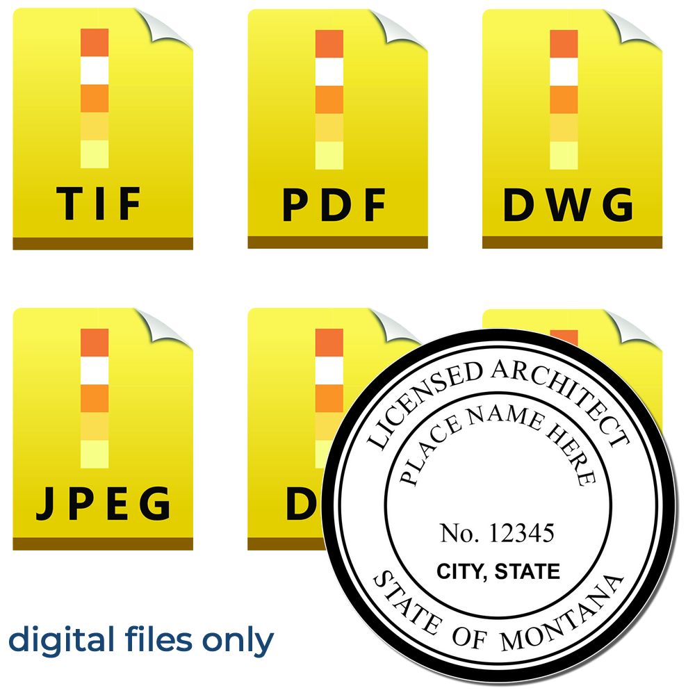 Digital Montana Architect Stamp, Electronic Seal for Montana Architect, shown with file format icons for TIF, PDF, DWG, JPEG, and DXF.