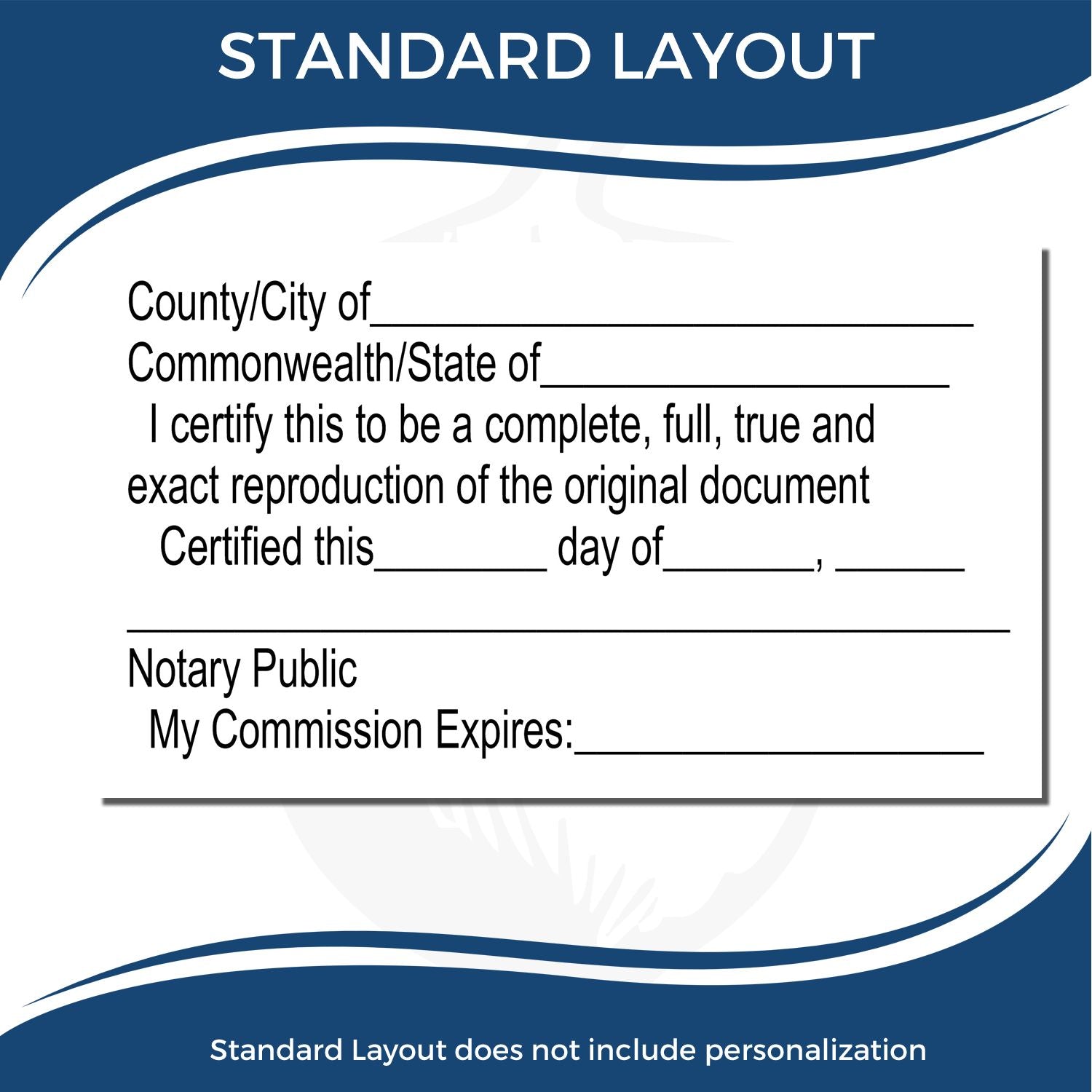 Image of a Regular Notary Certified Copy Stamp with a standard layout for certifying document copies, including spaces for county, state, and date.