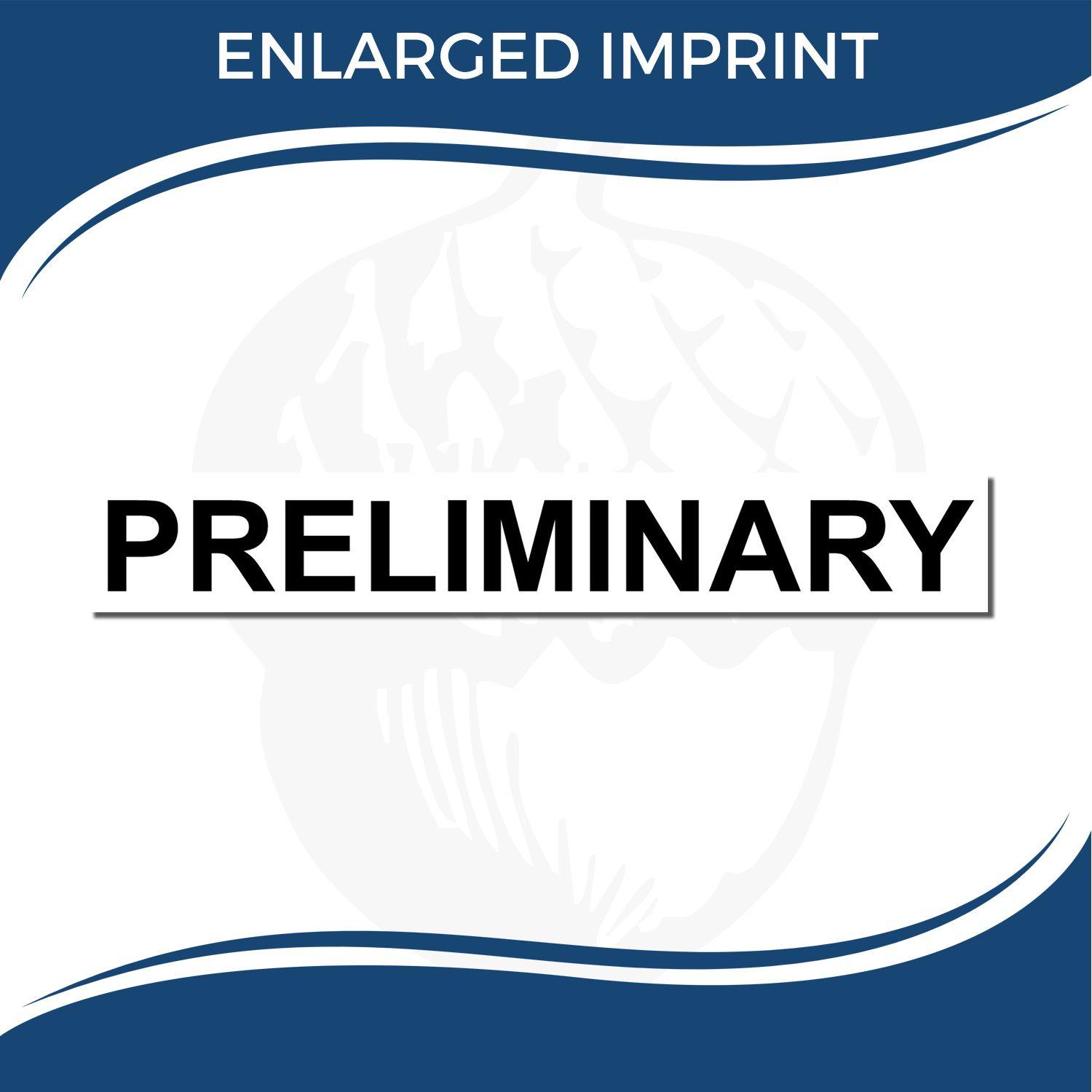 Image showing the imprint of a Self Inking Preliminary Stamp with the word PRELIMINARY in bold black letters on a white background.