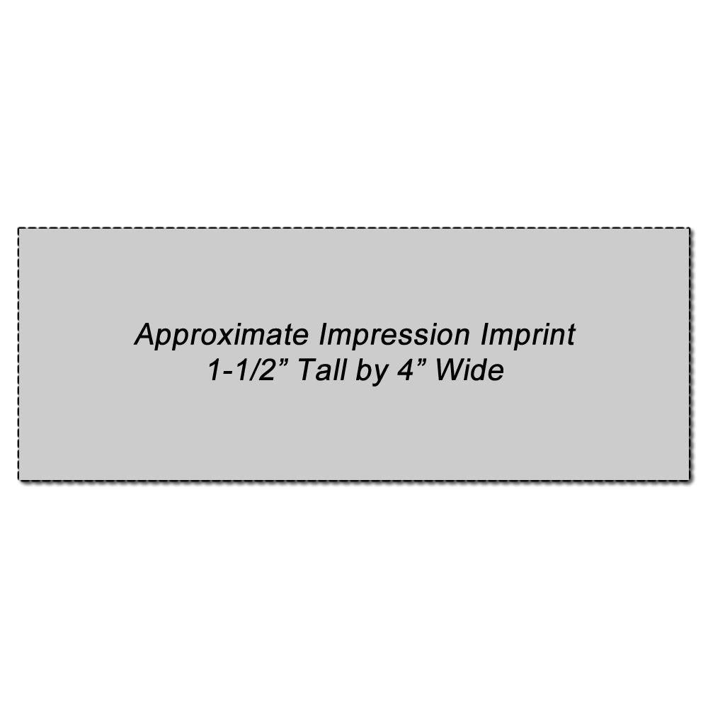Custom Rubber Stamp Size 1-1/2 x 4 with an approximate impression imprint of 1-1/2 tall by 4 wide, shown on a white background.