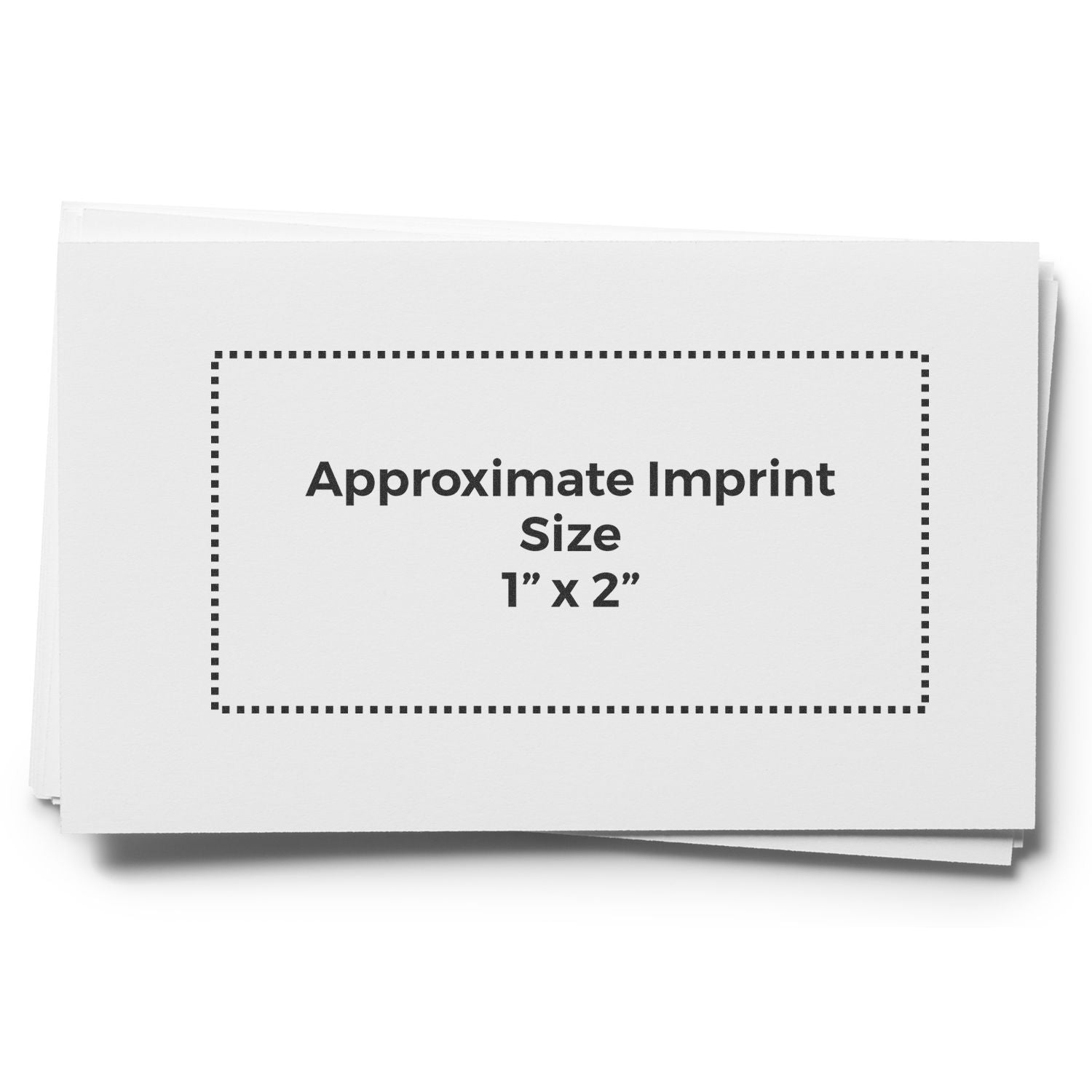 Custom Rubber Stamp Size 1 x 2 shown with approximate imprint size of 1 x 2 on a white card with dotted border.