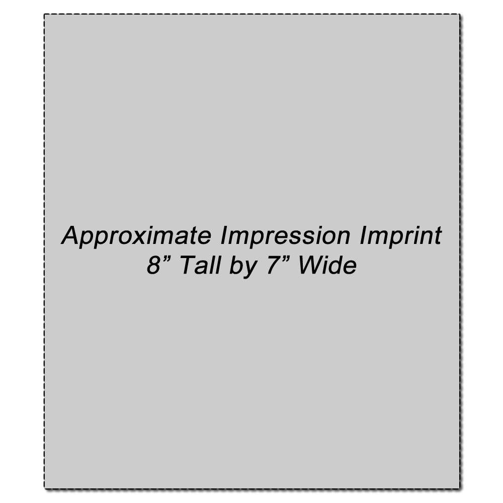 Custom Rubber Stamp Size 8 x 7 with an approximate impression imprint of 8 inches tall by 7 inches wide, shown on a gray background.