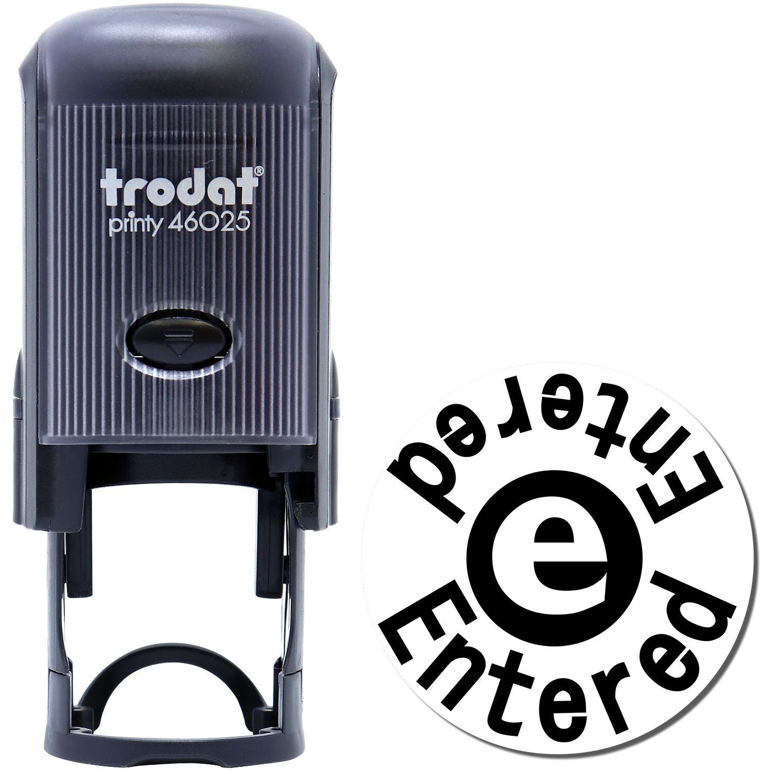 Self Inking Round Entered Entered Stamp by Trodat, black, with a circular imprint showing the word Entered three times around an e symbol.