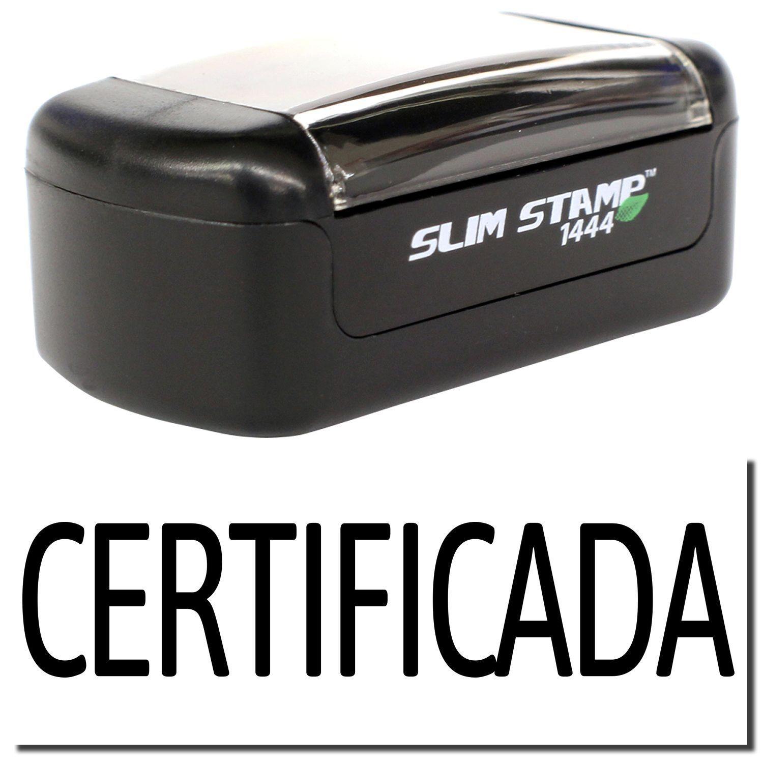 A stock office pre-inked stamp with a stamped image showing how the text "CERTIFICADA" is displayed after stamping.