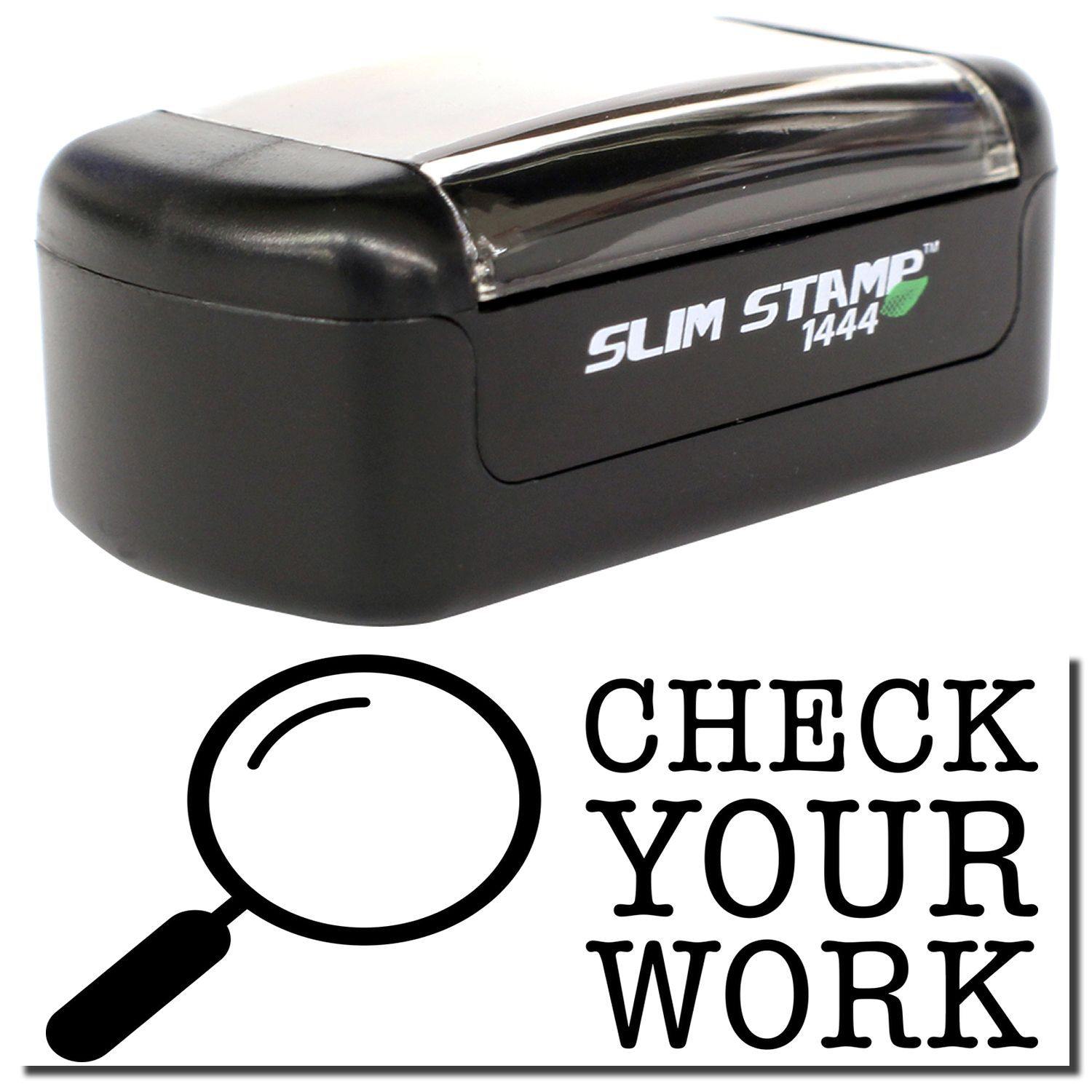 A stock office pre-inked stamp with a stamped image showing how the text "CHECK YOUR WORK" with a magnifying glass image on the left side is displayed after stamping.