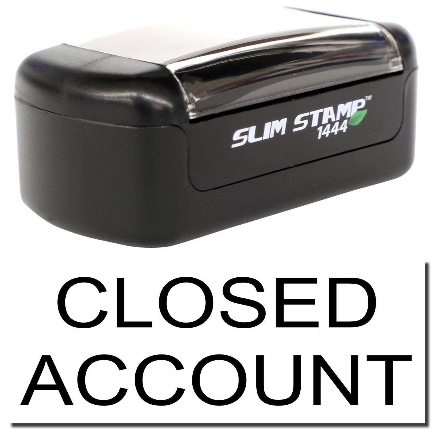 A stock office pre-inked stamp with a stamped image showing how the text "CLOSED ACCOUNT" is displayed after stamping.