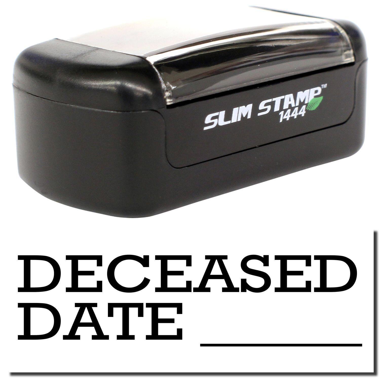 A stock office pre-inked stamp with a stamped image showing how the text "DECEASED DATE" with a line is displayed after stamping.