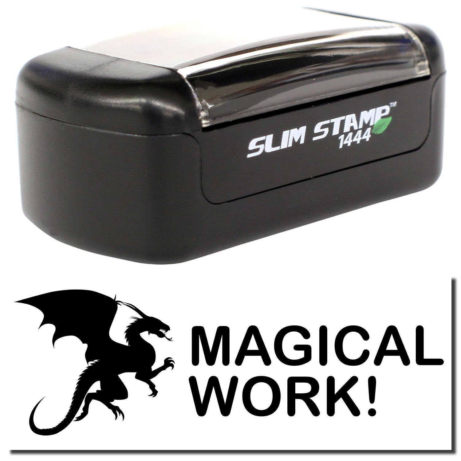 A stock office pre-inked stamp with a stamped image showing how the text MAGICAL WORK! with an image of a dragon on the left side is displayed after stamping.