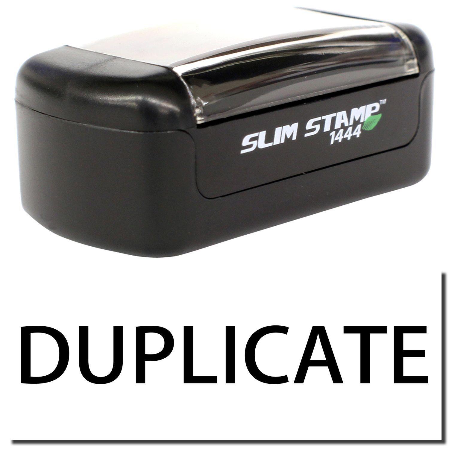 A stock office pre-inked stamp with a stamped image showing how the text "DUPLICATE" is displayed after stamping.