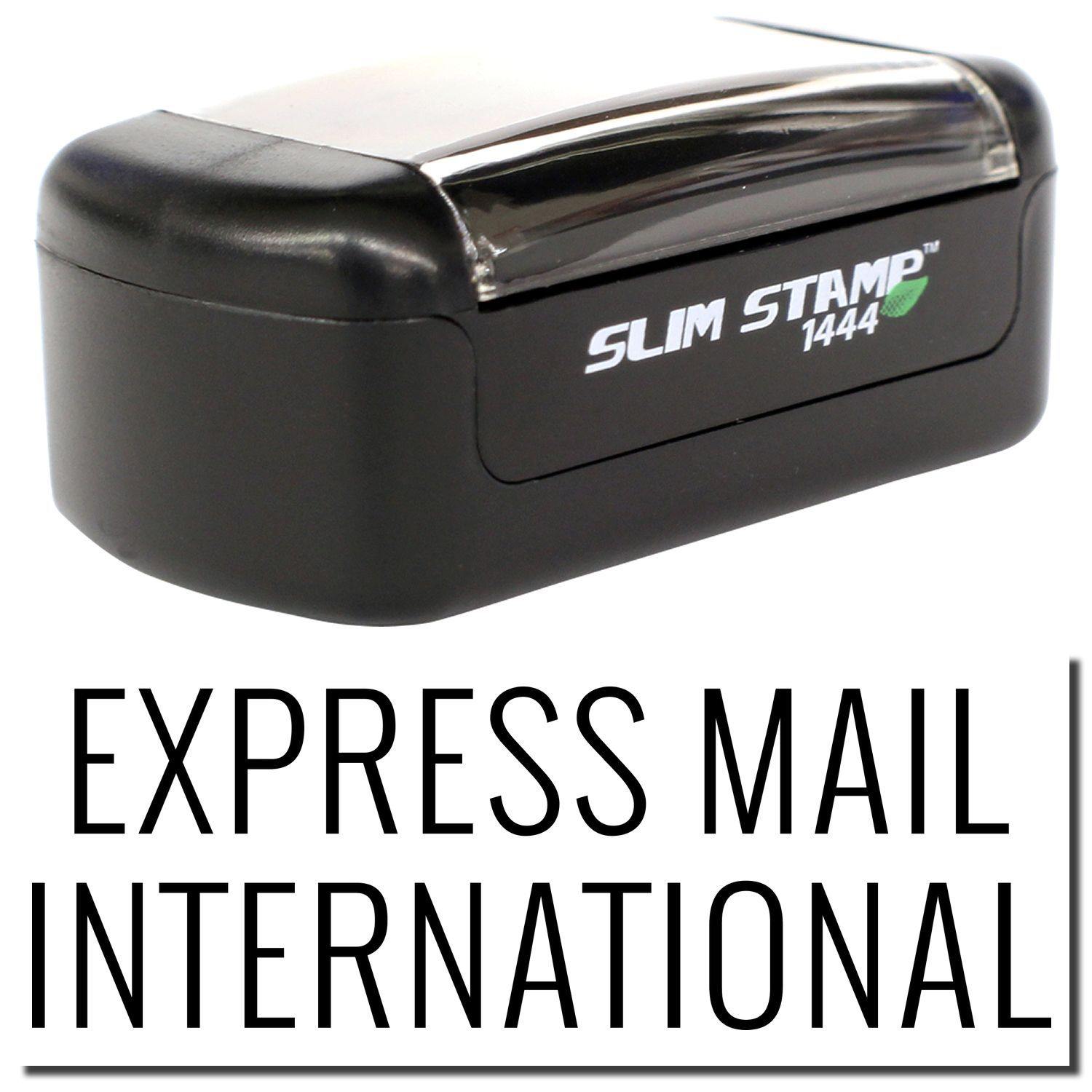 A stock office pre-inked stamp with a stamped image showing how the text "EXPRESS MAIL INTERNATIONAL" is displayed after stamping.