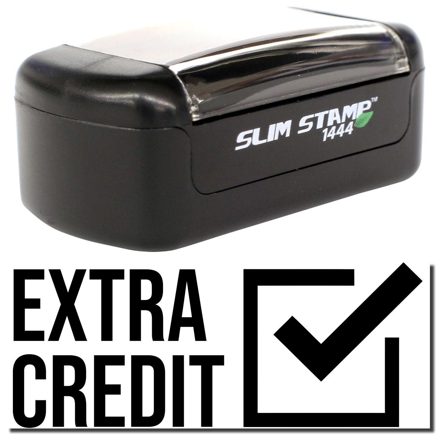 A stock office pre-inked stamp with a stamped image showing how the text "EXTRA CREDIT" with a checkbox on the right side is displayed after stamping.